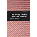 The Story of the Treasure Seekers - Hardcover