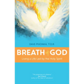 Breath of God: Living a Life Led by the Holy Spirit - Paperback