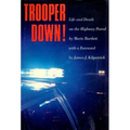 Trooper Down!: Life and Death on the Highway Patrol - Paperback