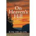 On Heaven's Hill - Paperback