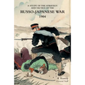 A Study of the Strategy and Tactics of the Russo-Japanese War, 1904 - Paperback