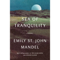 Sea of Tranquility - Hardcover
