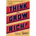 Think and Grow Rich(r): The Original, an Official Publication of the Napoleon Hill Foundation(r) - Paperback