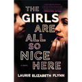 The Girls Are All So Nice Here - Paperback