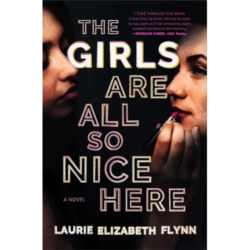 The Girls Are All So Nice Here - Paperback