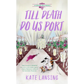 Till Death Do Us Port - Paperback