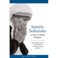 Saintly Solutions: To Life's Common Problems - Paperback