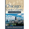 Chicago & Cook County: A Guide to Research - Paperback