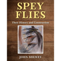 Spey Flies, Their History and Construction - Hardcover