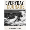 Everyday Courage: 50 Devotions to Build a Bold Faith - The Perfect Father's Day Gift for Christian Dads - Hardcover