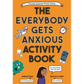 The Everybody Gets Anxious Activity Book - Paperback
