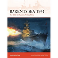 Barents Sea 1942: The Battle for Russia's Arctic Lifeline - Paperback