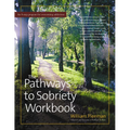 The Pathways to Sobriety Workbook - Hardcover