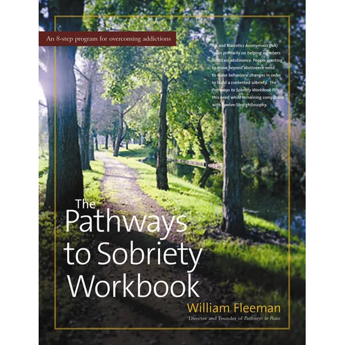 The Pathways to Sobriety Workbook - Hardcover