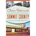 Classic Restaurants of Summit County - Paperback