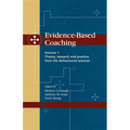Evidence-Based Coaching Volume 1: Theory, Research and Practice from the Behavioural Sciences - Paperback
