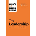 Hbr's 10 Must Reads on Leadership (with Featured Article What Makes an Effective Executive, by Peter F. Drucker) - Hardcover