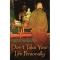 Don't Take Your Life Personally - Paperback