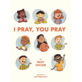 I Pray, You Pray - Hardcover