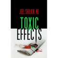 Toxic Effects - Hardcover