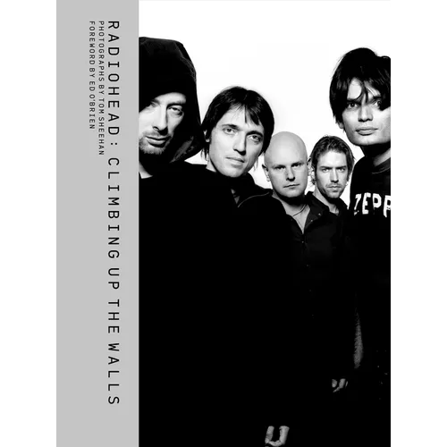 Radiohead: Climbing Up the Walls - Hardcover