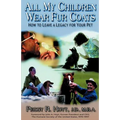 All My Children Wear Fur Coats - Paperback