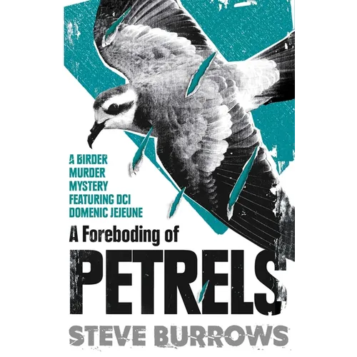 A Foreboding of Petrels: Birder Murder Mysteries - Paperback