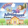 Addie's Adventures at School - Hardcover