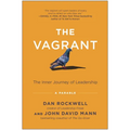 The Vagrant: The Inner Journey of Leadership: A Parable - Hardcover