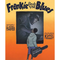 Frankie Finds the Blues - Hardcover