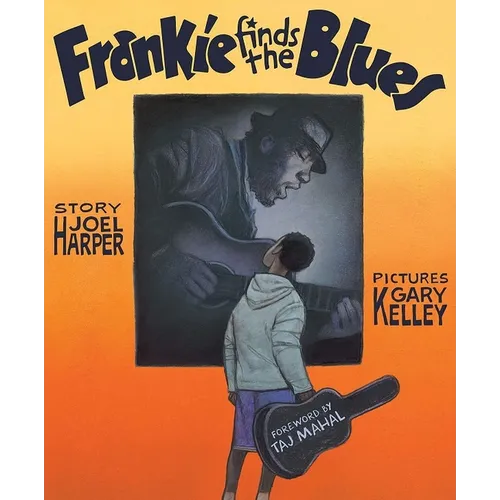 Frankie Finds the Blues - Hardcover