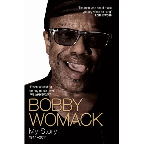 Bobby Womack: My Story 1944-2014 - Paperback