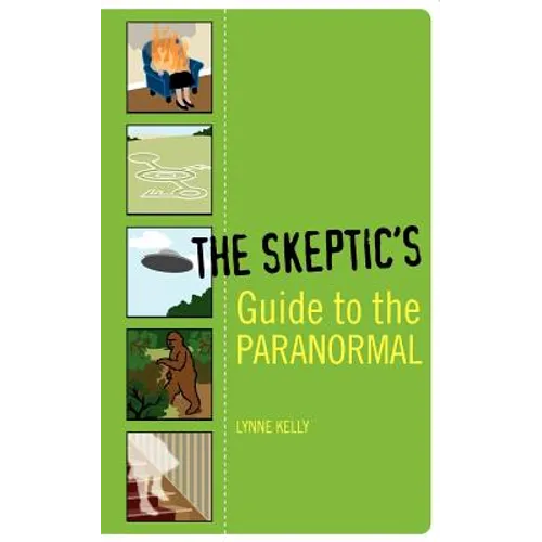 The Skeptic's Guide to the Paranormal - Paperback