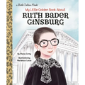 My Little Golden Book about Ruth Bader Ginsburg - Hardcover