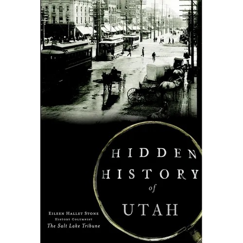 Hidden History of Utah - Paperback