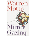 Mirror Gazing - Paperback