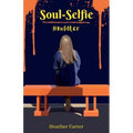 Soul-Selfie: #Nofilter - Paperback