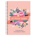 My Prayer Journal: Cultivating a Courageous Heart - Spiral