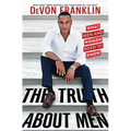 The Truth about Men: What Men and Women Need to Know - Paperback
