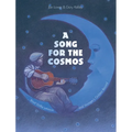 A Song for the Cosmos - Hardcover