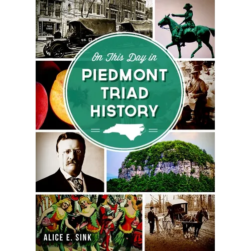 On This Day in Piedmont Triad History - Paperback