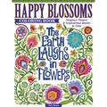 Happy Blossoms Coloring Book: Gorgeous Flowers & Inspirational Quotes to Color - Paperback