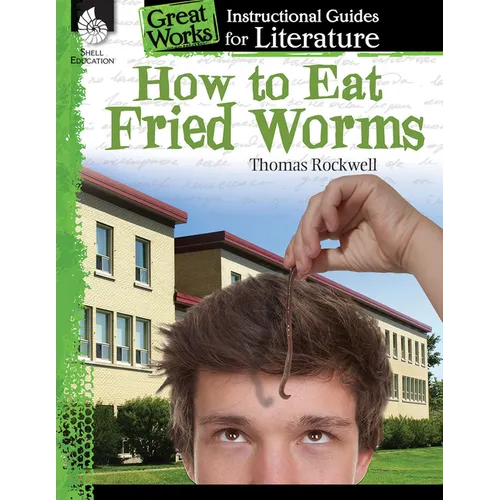 How to Eat Fried Worms: An Instructional Guide for Literature - Paperback