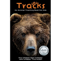 Tracks: An Animal Tracking Book for Kids - Paperback