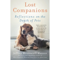 Lost Companions: Reflections on the Death of Pets - Paperback