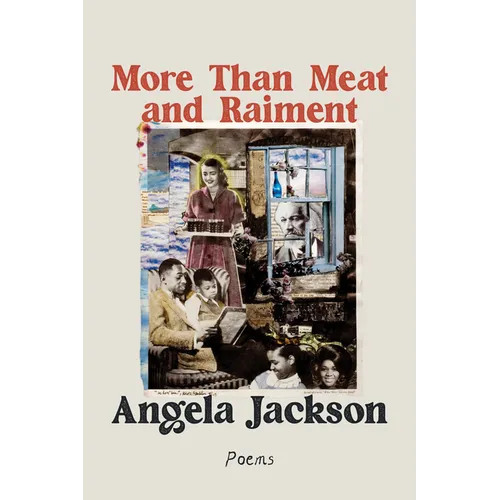 More Than Meat and Raiment: Poems - Paperback