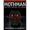 A Mothman: The Facts Behind the Legend - Paperback