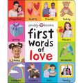 First 100 Words of Love: A Padded Book--Perfect for Little Hands to Hold - Board Book