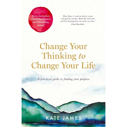 Change Your Thinking to Change Your Life - Paperback