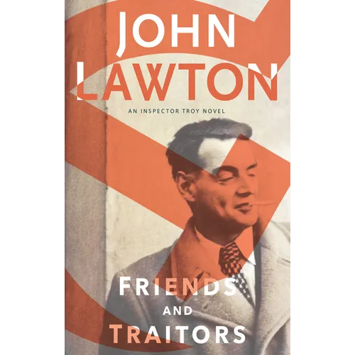 Friends and Traitors: An Inspector Troy Novel - Paperback